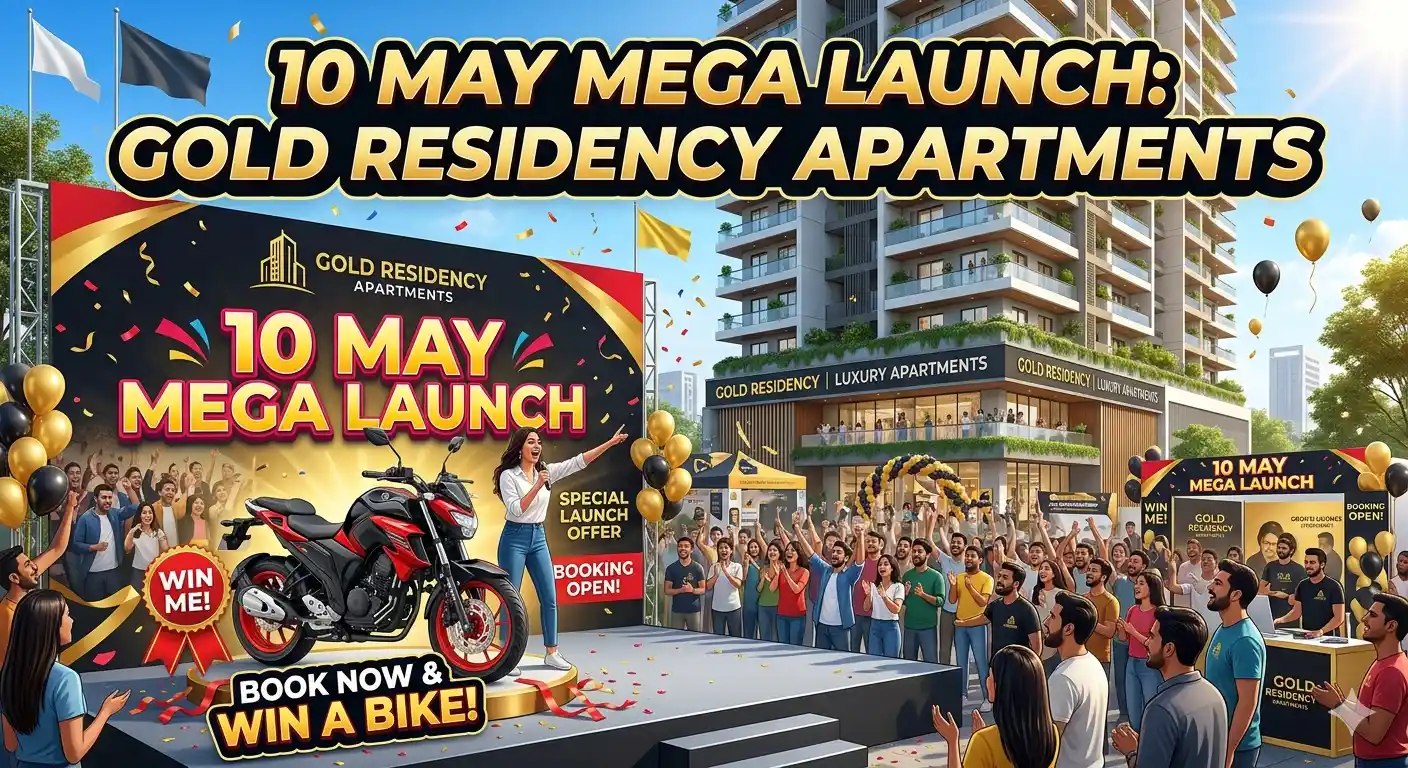 10 May Mega Launch Gold Residency Apartments – Book Now & Win a Bike!